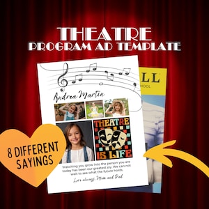 May include: A theatre program ad template with the text "THEATRE PROGRAM AD TEMPLATE". The program features a photo of a young girl, musical notes, and the words "THEATRE IS LIFE". An orange heart shape says "8 DIFFERENT SAYINGS".