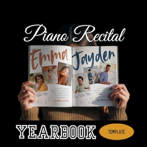 May include: A yearbook template with the words "Piano Recital" at the top. The book is open, displaying photos and the names "Emma" and "Jayden." The word "YEARBOOK" is at the bottom, with "TEMPLATE" in an oval.