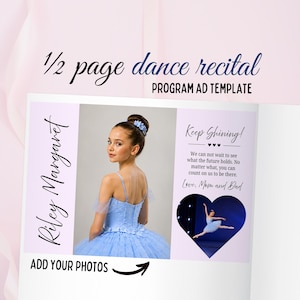 Pode incluir: Modelo de anúncio de programa de recital de dança com uma jovem bailarina de balé em um tutu azul claro. O texto inclui "1/2 page dance recital", "Riley Margaret" e "Keep Shining!" com uma foto em forma de coração.