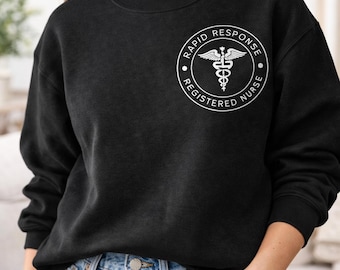 Rapid Response Nurse Sweatshirt, Critical Care RN Crewneck, Nurse Gift