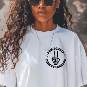 Low Squats High Standards Tee, Oversized Motivational Gym Tee, Workout Pump Cover, Gift for Him Her, Comfort Colors Crewneck Shirt