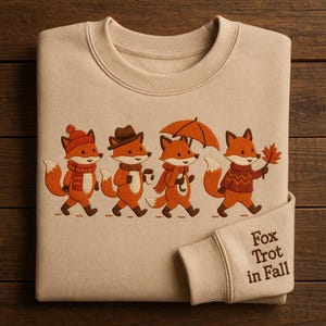 Fox Trot in Fall Embroidered Sweatshirt – Cozy Autumn Fox Pullover