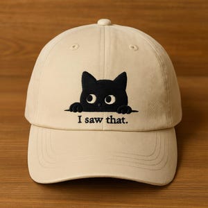 I Saw That Cat Hat – Embroidered Peekaboo Cat Cap, Funny Black Cat Baseball Hat, Minimalist Pet Humor Gift
