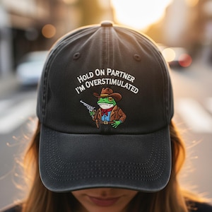 Cowboy Frog Embroidered Hat, Funny Quote Dad Cap, Western Overstimulated Baseball Cap