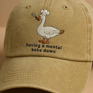 Funny Goose Chef Hat, Having a Mental Bake Down Embroidered Cap, Humor Gift