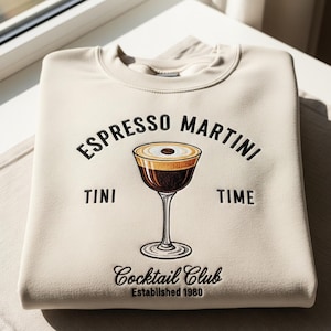 Espresso Martini Cocktail Club Sweatshirt: Embroidered Tini Time Sweater