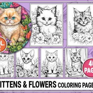 40 Cute Kittens & Flowers Coloring Book Vol.2 Coloring Pages for Kids, Adults. Grayscale Coloring Book. Coloring Sheets Instant Download PDF