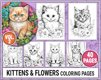 40 Cute Kittens & Flowers Coloring Book Vol.2 Coloring Pages for Kids, Adults. Grayscale Coloring Book. Coloring Sheets Instant Download PDF