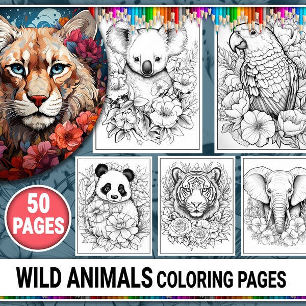 50 Wild Animals & Flowers Coloring Pages. Wild Animals Coloring Book. Printable Grayscale Coloring Sheets for Kids and Adult. Download PDF