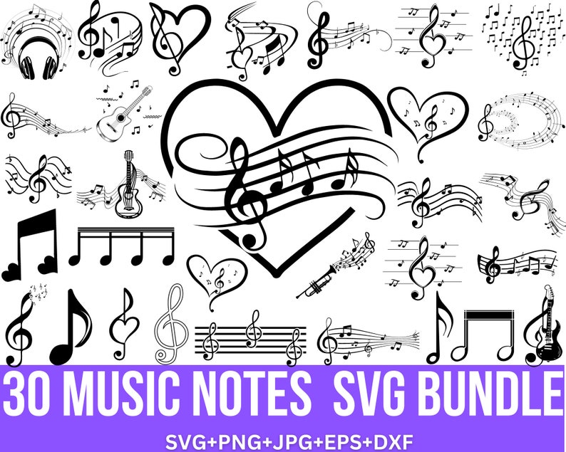 May include: A set of 30 black and white music note SVG files. The notes are in various styles, including treble clefs, bass clefs, and musical staves. The text "30 MUSIC NOTES SVG BUNDLE" is at the bottom of the image. The text "SVG+PNG+JPG+EPS+DXF" is at the bottom of the image.