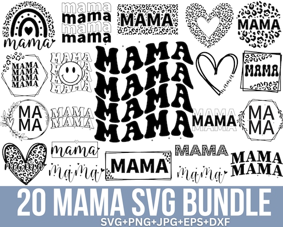 Mama Svg Png Bundle, Mama Heart Svg, Mom Quotes, Mom life Svg, Mama Svg, Mama Varsity Svg, Mothers Day Svg, Blessed Mama Svg, Cut For Cricut