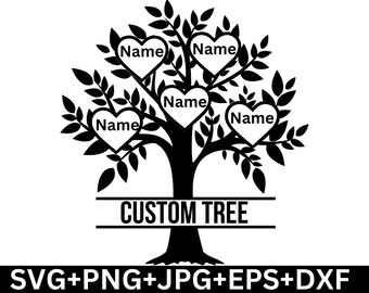 Custom Family tree svg, Custom svg, Personalized design, Custom tree svg, Custom design, Create Your Own Design,  Svg, Png, Jpg, Eps, Dxf