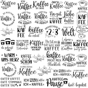 May include: A collection of black and white coffee-themed text designs. The phrases include "Kaffee", "Mein bester Freund", and "Kaffee ist notwehn!" in various fonts and layouts, suitable for coffee lovers.