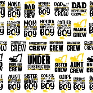 May include: A set of 24 black and yellow construction themed birthday boy designs. The designs feature a variety of phrases such as "Grandpa of the Birthday Boy", "Construction Crew", "Under Construction", and "Wife of the Birthday Boy".