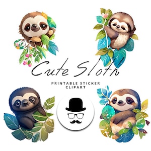 May include: Four digital illustrations of cute sloths in various poses, each surrounded by green and blue leaves. The text "Cute Sloth" is written in a whimsical font above the images. The text "Printable Sticker Clipart" is written below the images.