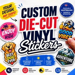 May include: Custom die-cut vinyl stickers featuring various graphic designs including a golden retriever, a duck with sunglasses, a mountain landscape, and a sunset palm tree scene. The text includes "Custom Die-Cut Vinyl Stickers," "Enjoy the Ride," "Best Dog Ever," "Good Vibes," and "Adventure Awaits."
