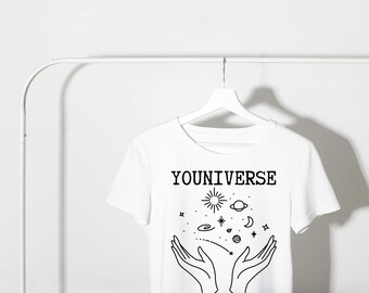 Youniverse Shirt, Mindfulness T-shirt, Believe in Yourself, Trust the Universe, Unisex T-Shirt