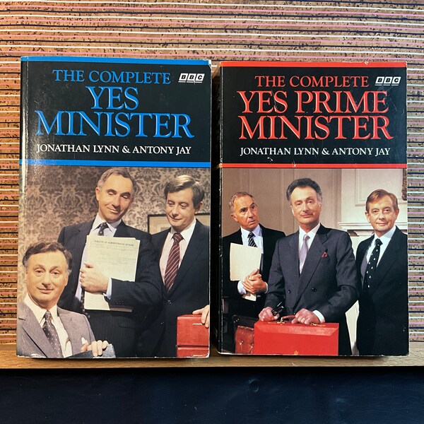 The Complete Yes Minister and The Complete Yes Prime Minister by Jonathan Lynn & Antony Jay - Vintage Omnibus Paperbacks, BBC Books, 1990/89