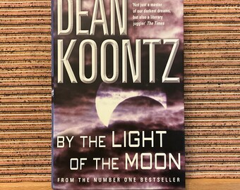 thumbnail image 2 of By The Light Of The Moon By Dean Koontz – Thriller Paperback (Good Condition) 2 of 6
