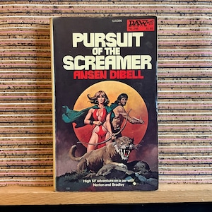 Pursuit of the Screamer by Ansen Dibell - 1978 Daw Books First Edition