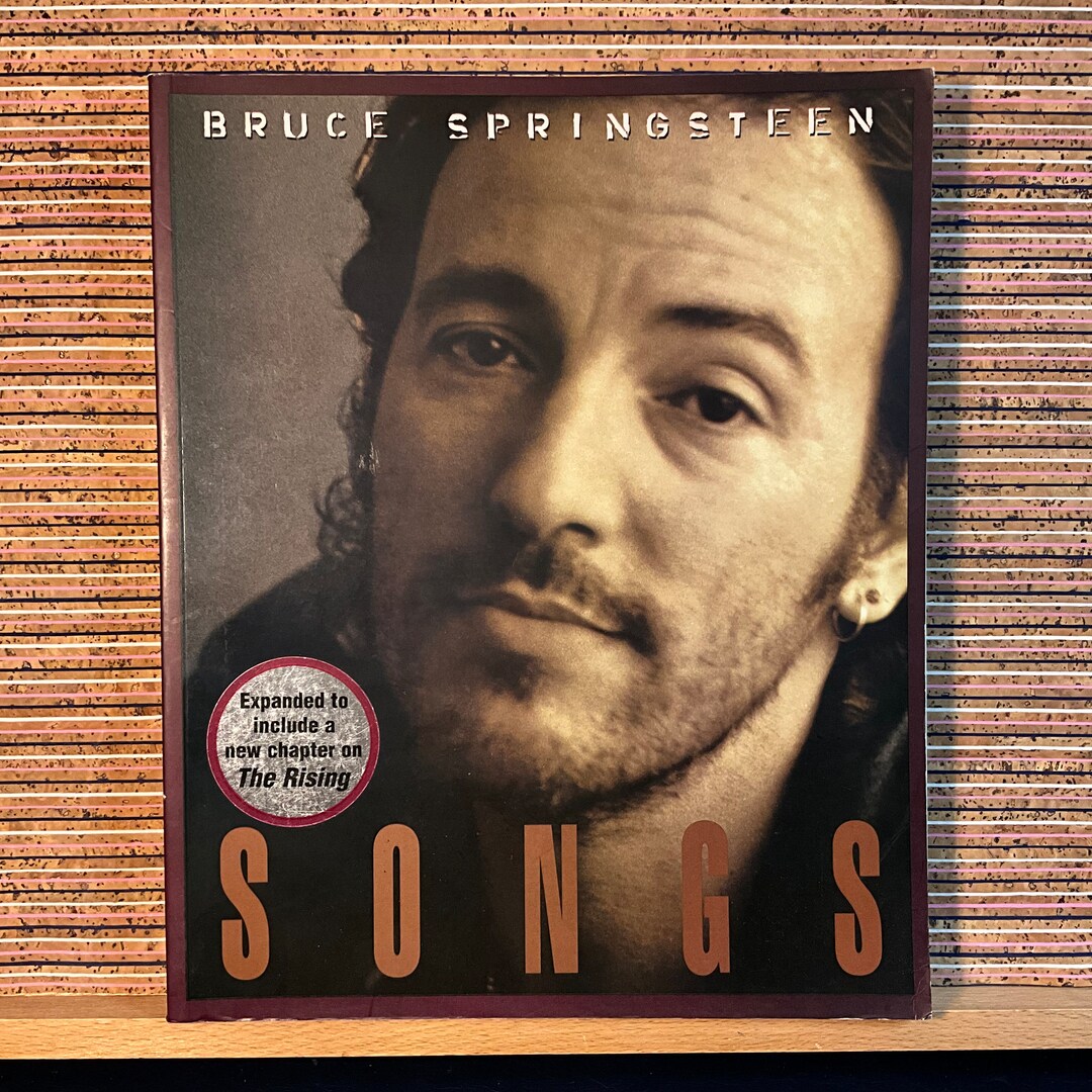 Bruce Springsteen Songs, Expanded to Include a Chapter on 'the Rising
