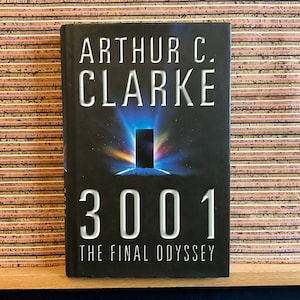 Vintage Sci-Fi Classic - 3001: The Final Odyssey by Arthur C. Clarke, UK Hardback Book, BCA 1997