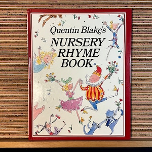 Quentin Blake's Nursery Rhyme Book, geschrieben und illustriert von Quentin Blake - Vintage Kinder-Hardcover-BuchJonaton Cape 1st Reprint 1991