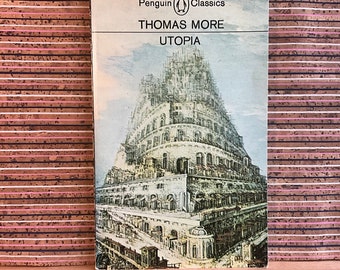 Utopia by Thomas More, translated and with an Introduction by Paul Turner - Vintage "Penguin Classics" UK Paperback, Eighth Reprint 1973