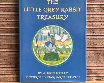 The Little Grey Rabbit Treasury par Alison Utley, images de Margaret Tempest - livre relié vintage pour enfants, Heinemann Young Books 1993