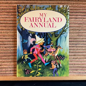 My Fairyland Annual - première édition britannique du livre pour enfants illustré à couverture rigide, distributeurs mondiaux 1968