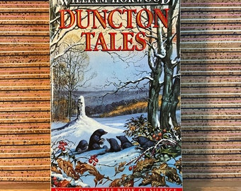 Duncton Tales: Volume One of The Book of Silence by William Horwood - Vintage First UK Paperback Edition, First Printing, Fontana 1992
