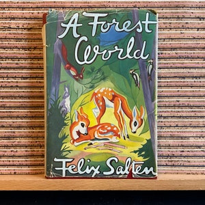 A Forest World by Felix Salten (author of Bambi), illustrated by Bob Kuhn - Vintage Children&#39;s Book, Royal Publications Ltd 5th Edition 1947