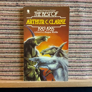 Das Beste von Arthur C. Clarke 1937-1955, herausgegeben von Angus Wells – Vintage UK Taschenbuch, Sphere Books, zweiter Nachdruck 1982