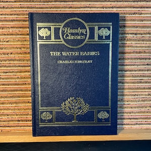 The Water Babies by Charles Kingsley, unabridged - Vintage &quot;Hamlyn Classics&quot; faux blue leather with gold gilt Illustrated Hardback Book 1986