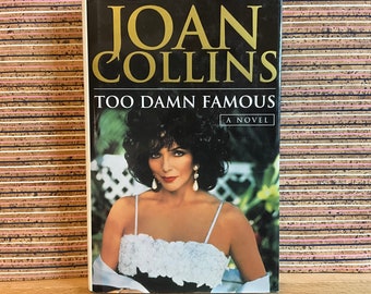 Demasiado famoso: una novela de Joan Collins - Vintage UK Hardback Book, BCA (Book Club Associates) 1995