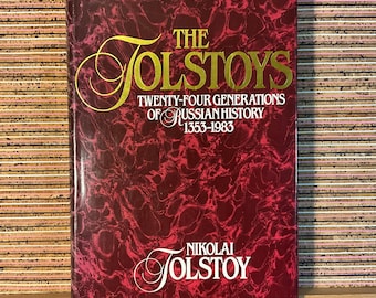 The Tolstoys: Twenty-Four Generations of Russian History 1353-1983 by Nikolai Tolstoy, 1st Edition Illustrated Hardback Hamish Hamilton 1983