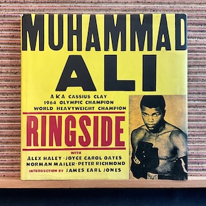 Muhammad Ali: Ringside, compiled by John Miller & Aaron Kenedi, Intro by James Earl Jones - 1st UK Edition Illustrated Hardback, Virgin 1999