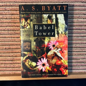 Babel Tower by A. S. Byatt - Vintage First US Paperback Edition, Vintage International, July 1997