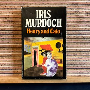 Henry i Cato autorstwa Iris Murdoch - Vintage UK Paperback Book, Triad/Panther Pierwsze wznowienie 1978