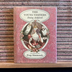 The Young Visiters von Daisy Ashford, illustriert von Posy Simmonds, Vorwort J. M. Barrie - Vintage Hardcover Taschenbuch, Chatto & Windus 2003
