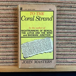 Do Coral Strand autorstwa Johna Mastersa - wydanie w miękkiej oprawie Vintage UK, książka w formacie A Four Square, The New English Library Ltd, 1963