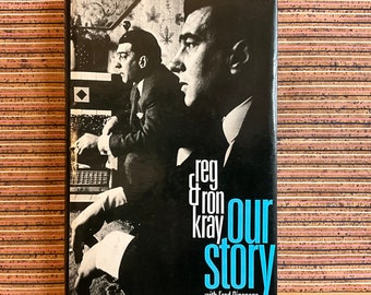 Reg and Ron Kray: Our Story, with Fred Dinenage - Autobiography, Vintage Illustrated Hardback Book, Sidgwick & Jackson, Second Reprint 1988