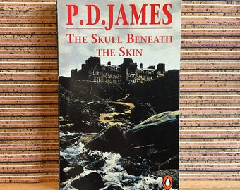 The Skull Beneath the Skin by P. D. James - Vintage First Penguin UK Paperback Edition, Fourth Printing, Penguin Books 1989