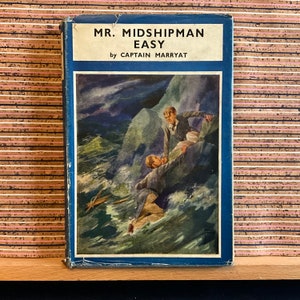 Mr. Midshipman Easy by Captain Marryat, colour and b/w illustrations by Frank Jennens - vintage children&#39;s book, P. R. Gawthorn Ltd, c1940s