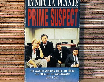 Prime Suspect by Lynda La Plante, Based on the Award-winning
