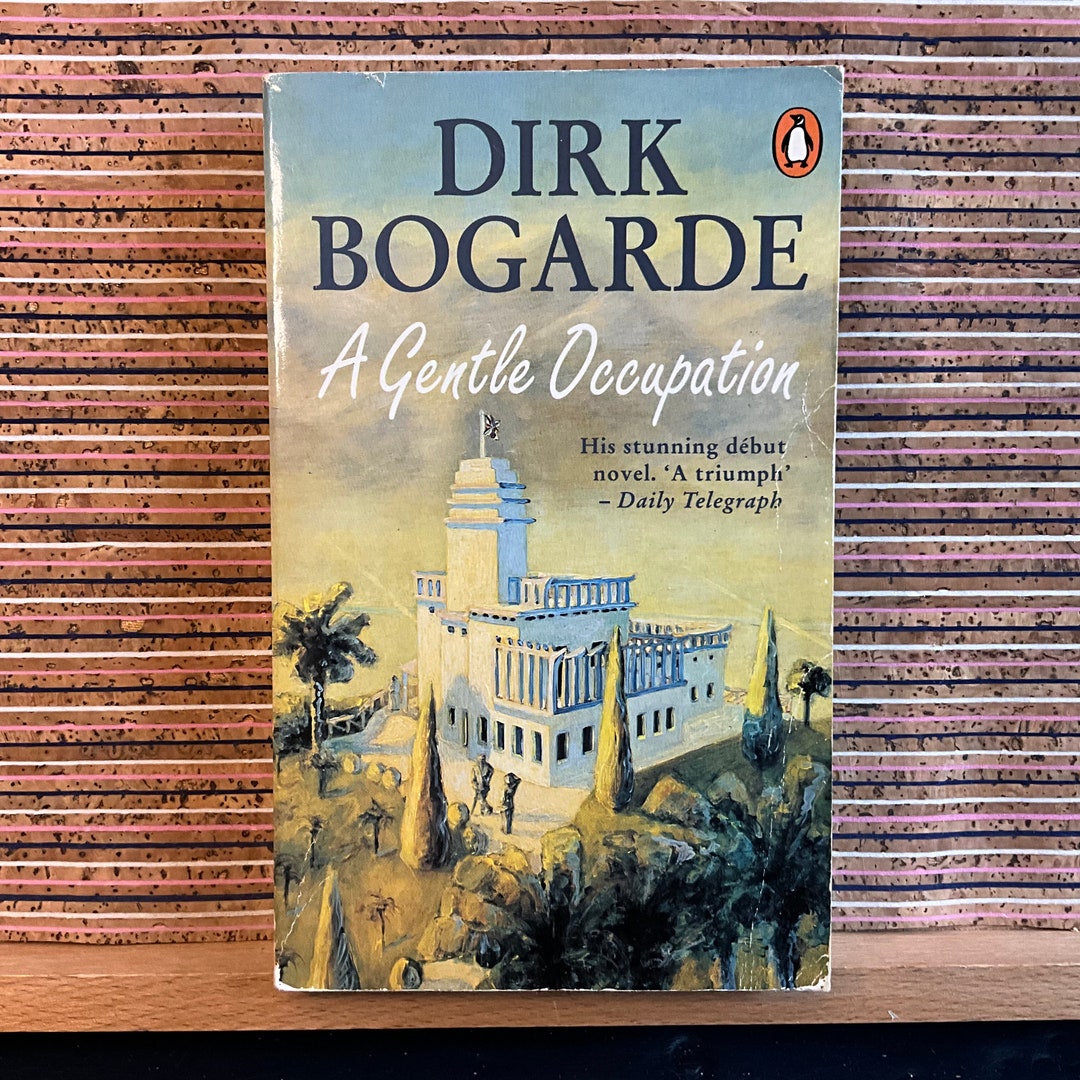A Gentle Occupation By Dirk Bogarde Vintage First UK Paperback a-gentle-occupation-by-dirk-bogarde-vintage-first-uk-paperback