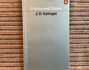 Franny and Zooey by J. D. Salinger - Vintage Penguin Paperback Book, Fourth Reprint 1971