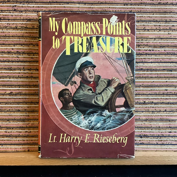 My Compass Points to Treasure by Lt. Harry E. Riesenberg - Vintage Children's Illustrated Hardback Book, Seagull Library, Collins, 1966