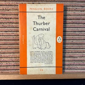The Thurber Carnival, written & illustrated by James Thurber - Humour, First Penguin UK Paperback (Abridged) Edition #871 Penguin Books 1953