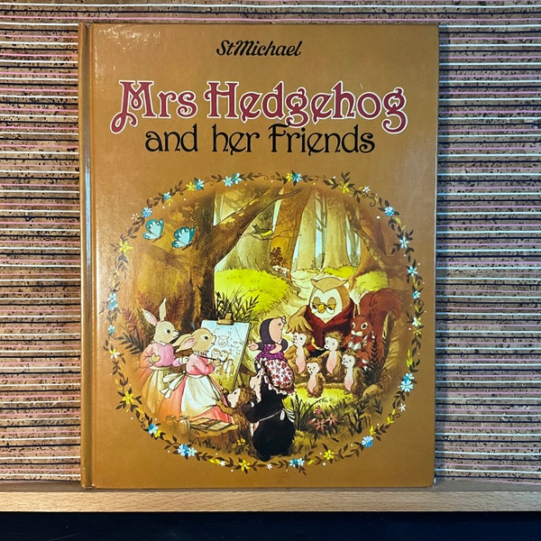 Mrs Hedgehog and Her Friends by Susannah Bradley, Illustrated by Kate Lloyd-Jones - Vintage Hardback, St Michael Edition, Purnell Books 1981